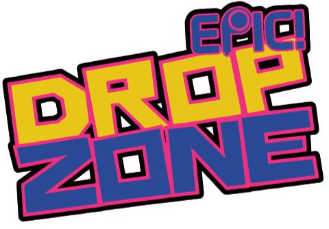 EPIC DROP ZONE